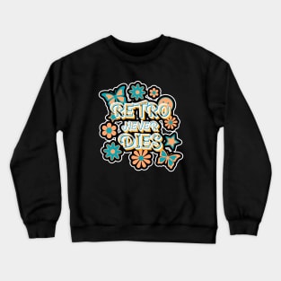 1970 Retro Vibes Crewneck Sweatshirt